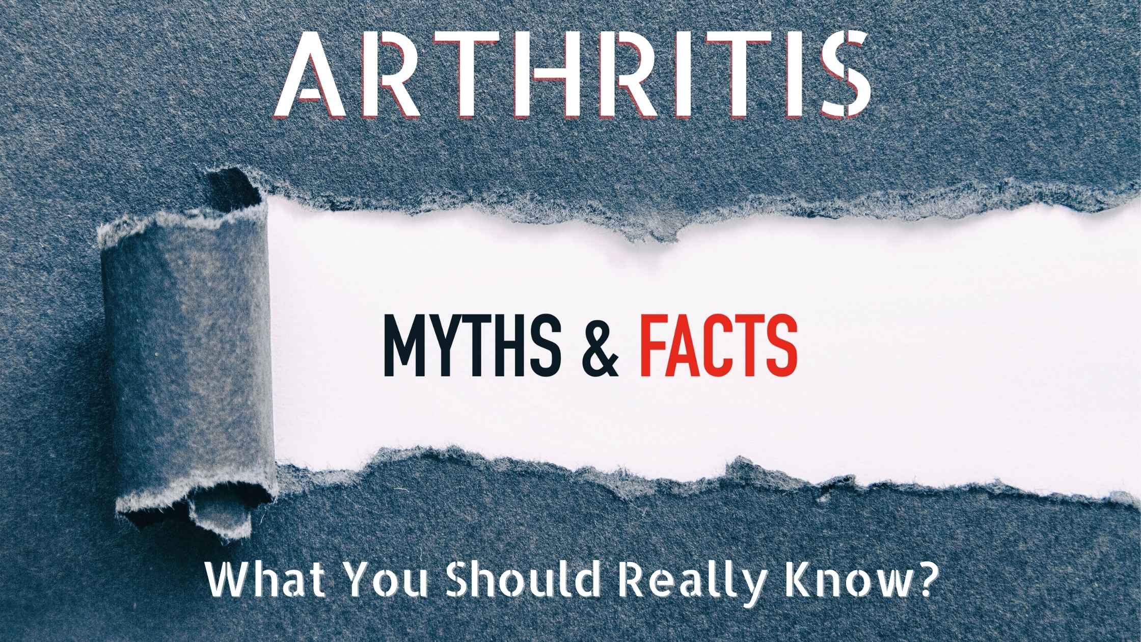 Arthritis Myths Vs Facts – What You Should Really Know